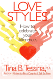 bokomslag Love Styles: How to Celebrate Your Differences