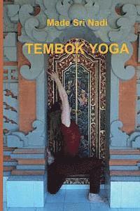 bokomslag Tembok Yoga: Belajar Hatha Yoga dengan tembok