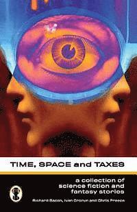 bokomslag Time, Space and Taxes