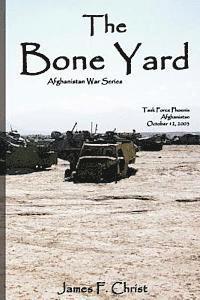 bokomslag The Bone Yard: Afghanistan War series