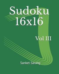 bokomslag Sudoku 16x16 Vol III: Volume III