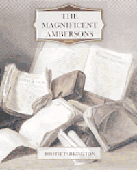 bokomslag The Magnificent Ambersons