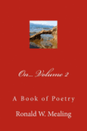 On - Volume 2: A Book of Poetry 1