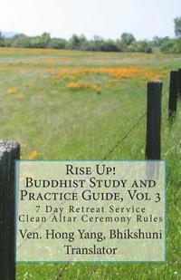 bokomslag Rise Up! Buddhist Study and Practice Guide: 7 Day Retreat Service