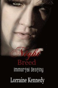 bokomslag Night Breed - Immortal Destiny Book 2: Immortal Destiny