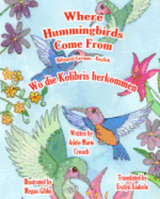 bokomslag Where Hummingbirds Come From Bilingual German English