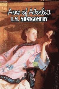 bokomslag Anne of Avonlea by L. M. Montgomery, Fiction, Classics, Family, Girls & Women