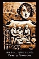 bokomslag Beautiful People by Charles Beaumont, Science Fiction, Adventure