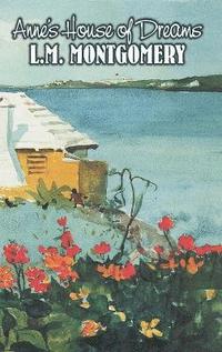bokomslag Anne's House of Dreams by L. M. Montgomery, Fiction, Classics, Family