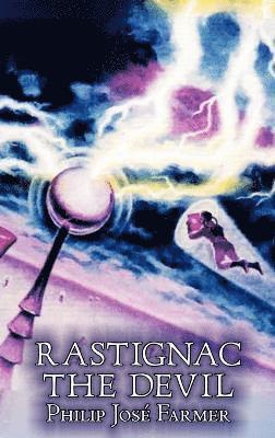 bokomslag Rastignac the Devil by Philip Jose Farmer, Science, Fantasy, Adventure