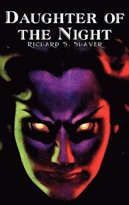 bokomslag Daughter of the Night by Richard S. Shaver, Science Fiction, Adventure, Fantasy