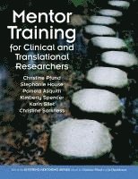 Christine Pfund, Stephanie House - Mentor Training for Clinical and Translational Researchers, Häftad