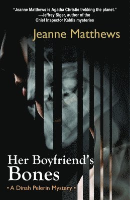 Jeanne Matthews - Her Boyfriend's Bones: A Dinah Pelerin Mystery, Häftad