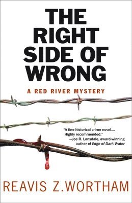 Reavis Z. Wortham - The Right Side of Wrong, Häftad