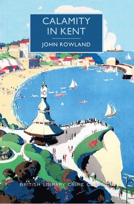 John Rowland - Calamity in Kent, Häftad