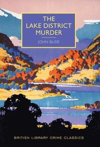 bokomslag The Lake District Murder