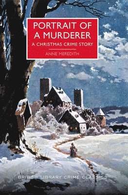 Portrait of a Murderer: A Christmas Crime Story 1