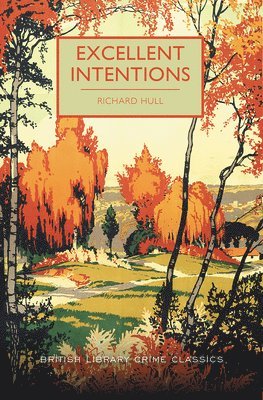 Richard Hull - Excellent Intentions, Häftad