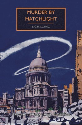 E. C. R. Lorac - Murder by Matchlight, Häftad