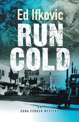 Ed Ifkovic - Run Cold, Häftad. Tillgänglighet: Lägg i varukorg