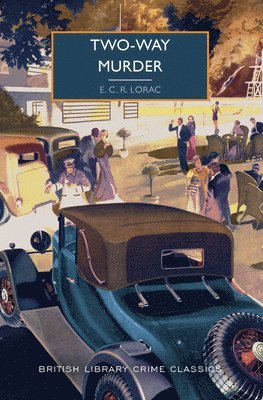 E. C. R. Lorac - Two-Way Murder, Häftad