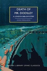 bokomslag Death of Mr. Dodsley: A London Bibliomystery