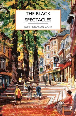 John Dickson Carr - The Black Spectacles, Häftad