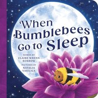 bokomslag When Bumblebees Go to Sleep