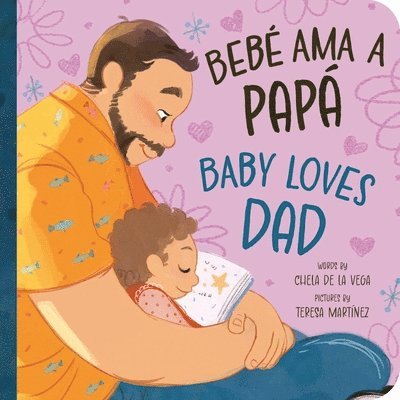 Bebé AMA a Papá / Baby Loves Dad