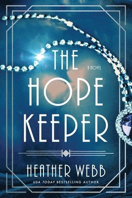 Heather Webb - The Hope Keeper, Häftad