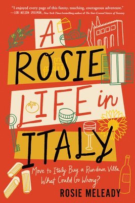 bokomslag A Rosie Life in Italy