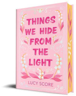 Lucy Score - Things We Hide from the Light (Collector's Edition), Inbunden