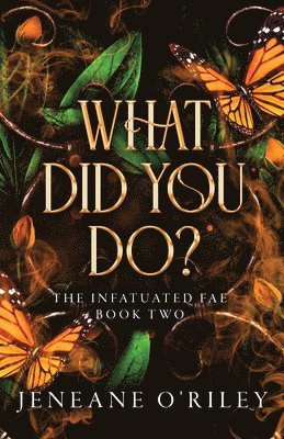 Jeneane O'Riley - What Did You Do?, Inbunden