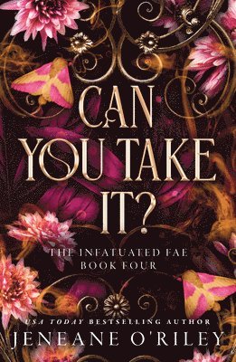 Jeneane O'Riley - Can You Take It?, Inbunden
