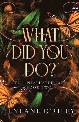 Jeneane O'Riley - What Did You Do?, Häftad