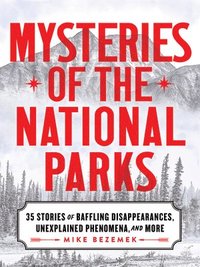 bokomslag Mysteries of the National Parks