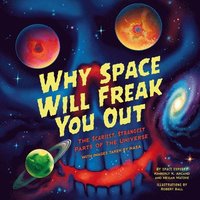 bokomslag Why Space Will Freak You Out