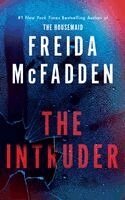 Freida McFadden - The Intruder, Häftad
