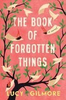 Lucy Gilmore - Book of Forgotten Things, Häftad