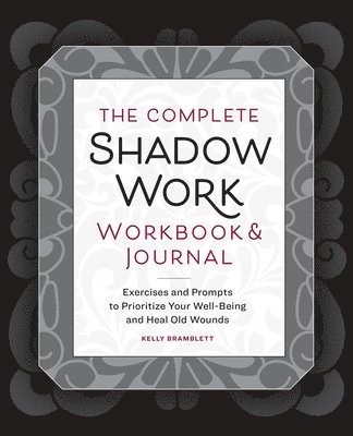 Complete Shadow Work Workbook & Journal