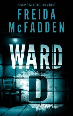Freida McFadden - Ward D, Häftad