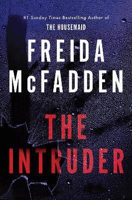 Freida McFadden - Intruder, Häftad