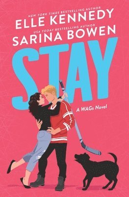 Elle Kennedy, Sarina Bowen - Stay, Häftad