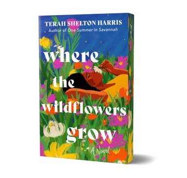 bokomslag Where the Wildflowers Grow (Deluxe Edition)