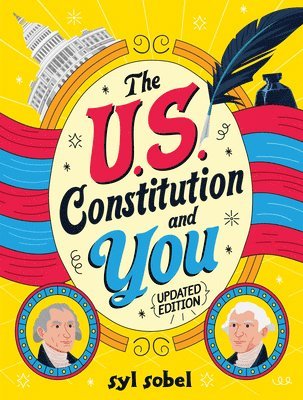 bokomslag The U.S. Constitution and You