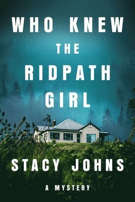 bokomslag Who Knew the Ridpath Girl: A Mystery