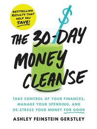 bokomslag The 30-Day Money Cleanse