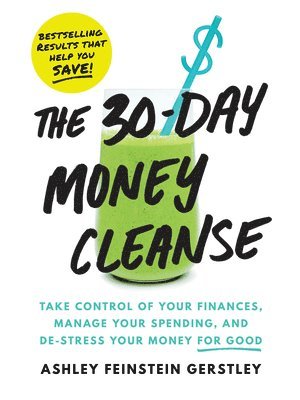 bokomslag The 30-Day Money Cleanse