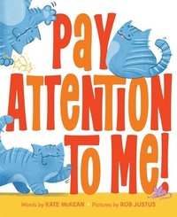 bokomslag Pay Attention to Me!