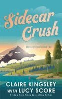 Claire Kingsley, Lucy Score - Sidecar Crush, Häftad